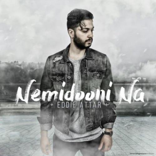 نمیدونی نه از ادی عطار