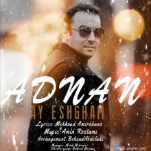 آی عشقم از عدنان