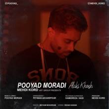 الکی خوش از پویاد مرادی